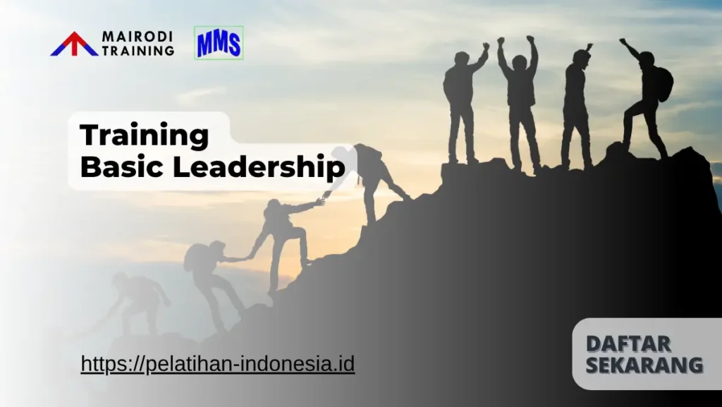 Training Basic Leadership Pelatihan Kepemimpinan Mairodi Training