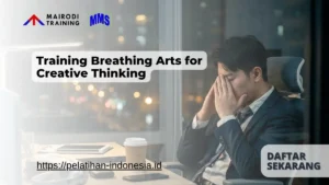 Training Breathing Arts for Creative Thinking Mairodi Training