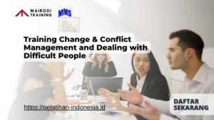 Training Change & Conflict Management and Dealing with Difficult People Mairodi Training