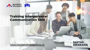 Training Interpersonal Communication Skill Mairodi Training