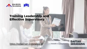 Training Leadership and Effective Supervisory Mairodi Training