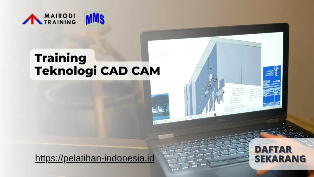 Training Teknologi CAD CAM Mairodi Training