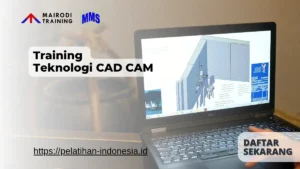 Training Teknologi CAD CAM Mairodi Training